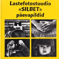 Lastefotostuudio «Silbet» päevapildid