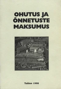 Ohutus ja õnnetuste maksumus