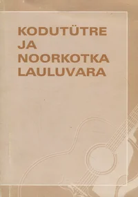 Kodutütre ja noorkotka lauluvara