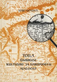 Toila ümbruse kultuuri- ja hariduselu ajaloost