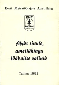 Abiks sinule, ametiühingu töökaitse volinik