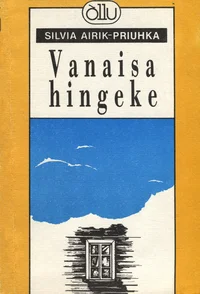 Vanaisa hingeke