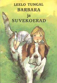 Barbara ja suvekoerad