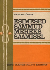 Esimesi samme meheks saamisel