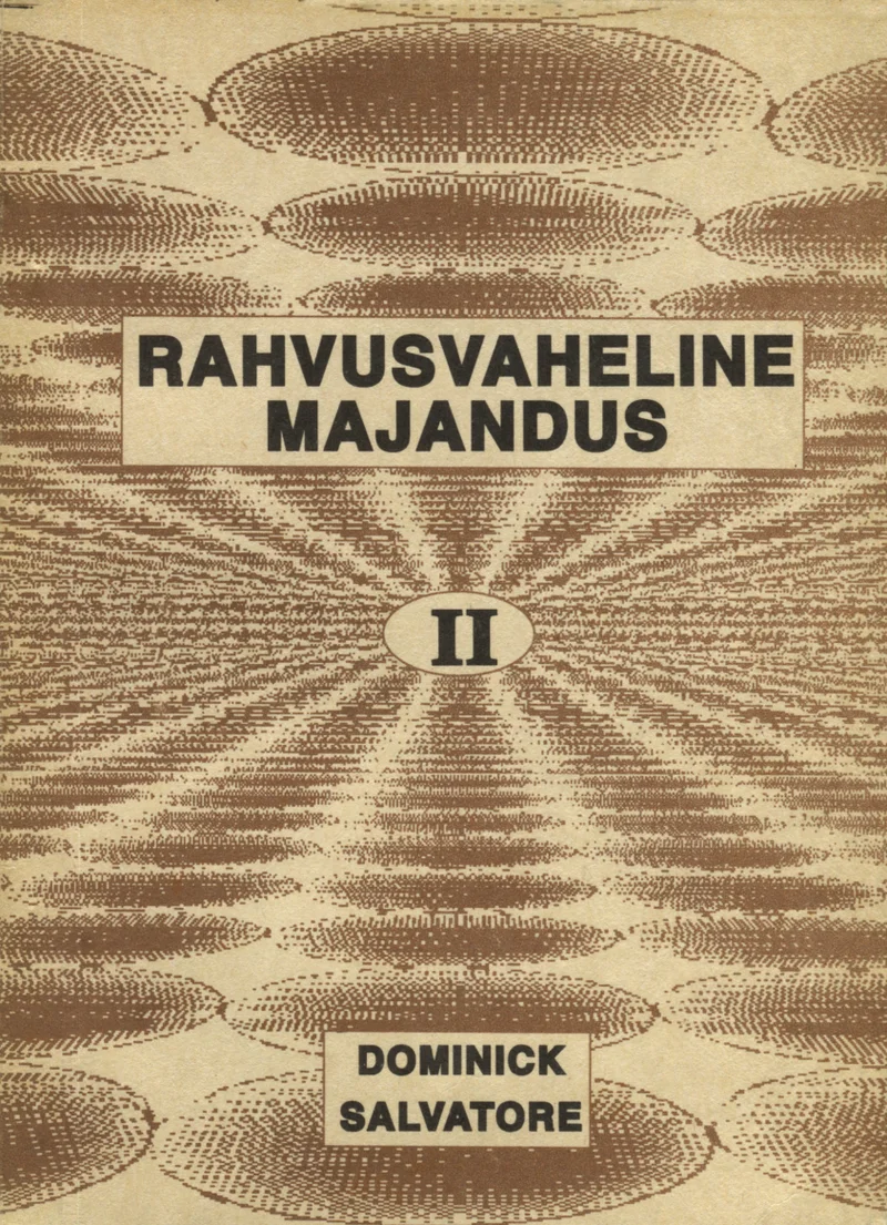 Rahvusvaheline majandus - Dominick Salvatore (Eesti Majandusjuhtide Instituut, 1991). Pruunikas-beežil taustal on geomeetriline abstraktne muster, mis koosneb kontsentriliste ellipside ja joonte kordusest, luues kolmemõõtmelise, lainelise tekstuuri. Kujundus on minimalistlik ja sümmeetriline.