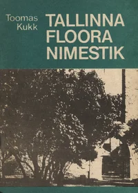 Tallinna floora nimestik. List of Tallinn vascular plants
