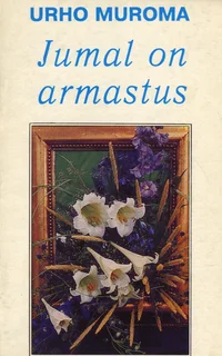 Jumal on armastus