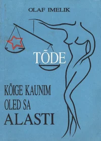 Tõde - kõige kaunim oled sa alasti