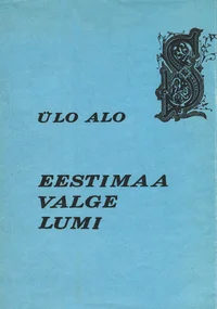Eestimaa valge lumi