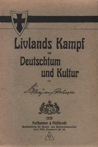 Livlands Kampf um Deutschtum und Kultur