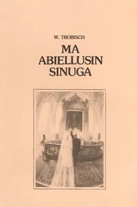 Ma abiellusin sinuga