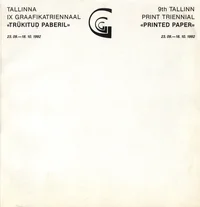 Tallinna IX graafikatriennaal «Trükitud paberil». 9th Tallinn Print Triennial «Printed Paper»