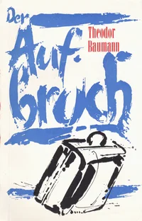 Der Aufbruch