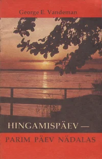 Hingamispäev - parim päev nädalas