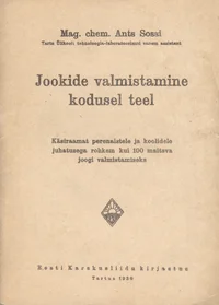Jookide valmistamine kodusel teel