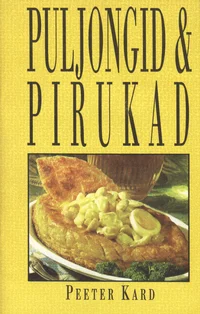 Puljongid ja pirukad
