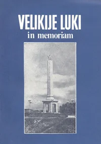 Velikije Luki in memoriam