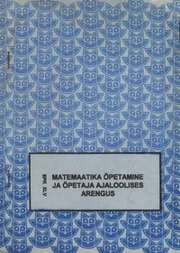 Matemaatika õpetamine ja õpetaja ajaloolises arengus