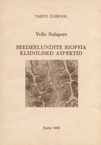 Seedeelundite biopsia kliinilised aspektid