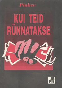 Kui teid rünnatakse