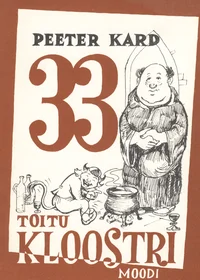 33 toitu kloostri moodi