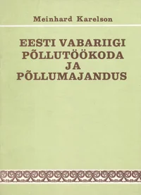 Eesti Vabariigi Põllutöökoda ja põllumajandus