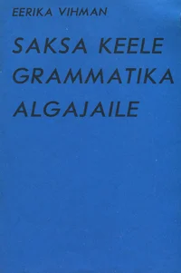 Saksa keele grammatika algajaile
