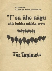«1» on ühe nägu