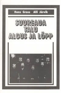 Suureaua talu algus ja lõpp