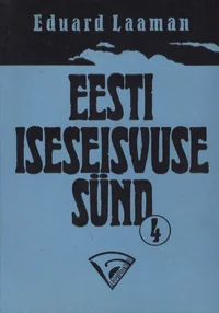 Eesti iseseisvuse sünd