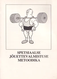 Spetsiaalse jõuettevalmistuse metoodika