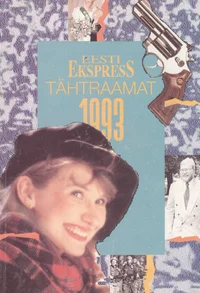 Eesti Ekspress. Tähtraamat 1993