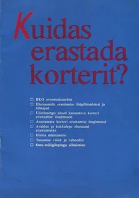 Kuidas erastada korterit?