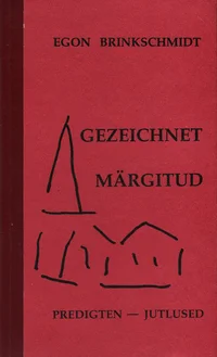 Märgitud. Gezeichnet