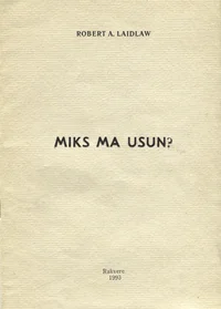 Miks ma usun?