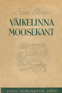 Väikelinna moosekant