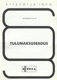 Tulumaksuseadus. Jõustunud 01.01.96