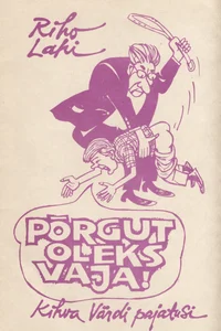 Põrgut oleks vaja!