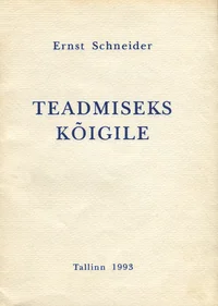 Teadmiseks kõigile