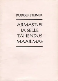 Armastus ja selle tähendus maailmas