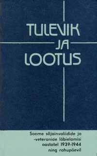 Tulevik ja lootus