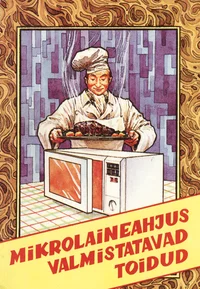 Mikrolaineahjus valmistatavad toidud