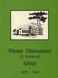 Nõmme Gümnaasiumi (X Keskkooli) ajalugu
