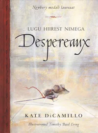 Lugu hiirest nimega Despereaux