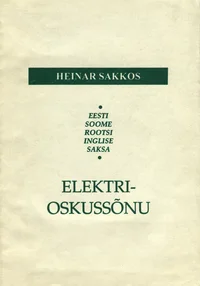 Eesti-soome-rootsi-inglise-saksa elektrioskussõnu