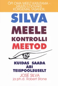 Silva meele kontrolli meetod