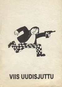 Viis uudisjuttu