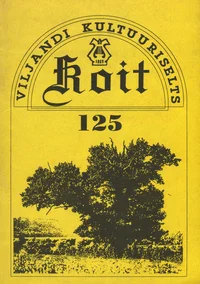 Viljandi kultuuriselts «Koit» 125