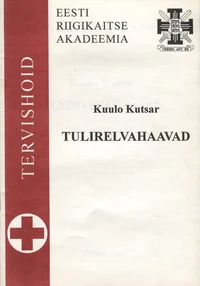 Tulirelvahaavad