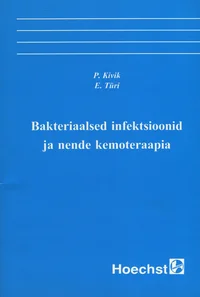 Bakteriaalsed infektsioonid ja nende kemoteraapia